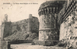 FRANCE - Fougères - La Porte Saint Sulpice Et Le Château - Carte Postale Ancienne - Fougeres