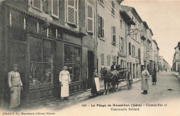 Le Péage De Roussillon * 1904 * La Charcuterie ROLLAND Et Grande Rue * Charcutier Commerce Magasin - Sonstige & Ohne Zuordnung