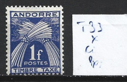 ANDORRE FRANCAIS TAXE 33 * Côte 0.70 € - Unused Stamps