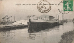 Berre * Le Port Des Salins Et Quai D'embarquement Des Sels * Péniche SMS MARETTE De Marseille * Batellerie * Sel - Autres & Non Classés