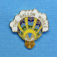 1 PIN'S //  ** THE BALLON WORKS ** - Mongolfiere