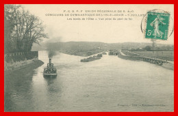 * Concours De Gymnastique De L'ISLE ADAM - Vue Du Pont De Fer - F.G.S.P.F. Union Régionale - Remorquage Péniches Péniche - L'Isle Adam