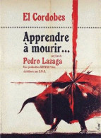 EL CORDOBES TAUROMACHIE CORRIDA Affiche 60x80 APPRENDRE A MOURIR - Affiches & Posters