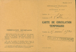 Guerre 40 Carte De Circulation Temporaire Lille 15 4 1940 Cachet Gendarmerie Nationale Lille Négociant En Charbon - WW II