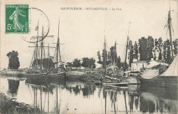 Ile D'oléron * Boyardville * Vue Sur Le Port * Bateau Voilier 3 Mâts - Ile D'Oléron