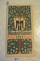 C101 MUNCHENER KALENDER 1914 German Pulp Paper Otto Hupp WW1 WW2 - Grossformat : 1901-20