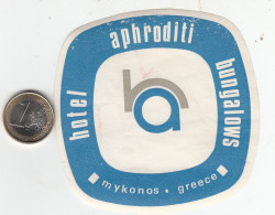 ETIQUETA - STICKER - LUGGAGE LABEL  HOTEL APHRODITI MYKONOS     GRECIA - GRECE - GREECE - Etiquetas De Hotel