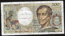 FRANCE - 200 Francs MONTESQUIEU 1987 - Type 1981/7 -Série V.047 - N° De Billet 013708 - 200 F 1981-1994 ''Montesquieu''