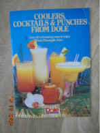 Coolers, Cocktails & Punches From Dole: Over 40 Refreshing Ways To Enjoy Dole Pineapple Juice 1985 - Américaine