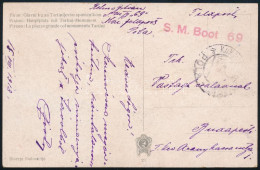 1917 Tábori Posta Képeslap "S.M. Boot 69" + "K.u.K. (MARINEFELDPOSTAMT) / POLA" Budapestre Küldve - Altri & Non Classificati