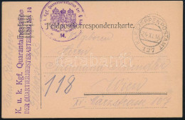 1916 Tábori Posta Levelezőlap "K.u.k. Kgf. Quarantainestation Der Quartiermeisterabteilung No. 14." + "EP 127" - Other & Unclassified