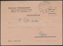 1946 Magyar Vöröskereszt Kutató és Tudosító Iroda Levelezőlapja Hadifogoly ügyben Pápára Küldve - Other & Unclassified