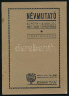 1937 Névmutató Európa 1 : 6.000.000 Mértékű Térképéhez. Bp., M. Kir. Állami Térképészet. Kiadói Tűzött Papírkötés, A Bor - Autres & Non Classés