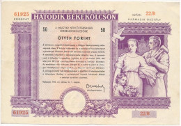 1955. "Hatodik Békekölcsön" Nyereménykölcsön 50Ft-ról Szárazpecséttel T:III Restaurált - Zonder Classificatie