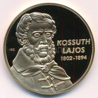 Ifj. Szlávics László (1959-) 2012. "Nagy Magyarok / Kossuth Lajos" Aranyozott Cu Emlékérem Tanúsítvánnyal (40mm) T:PP - Zonder Classificatie