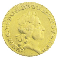 Nagy-Britannia 1718. 1/4G Au "I. György" (2,08g/0.917) T:1-,2 Great Britain 1718. 1/4 Guinea Au "George I" (2,08g/0.917) - Non Classificati