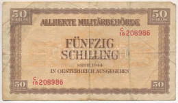 Ausztria / Szövetséges Megszállás 1944. 50Sch T:F Austria / Allied Occupation 1944. 50 Schilling C:F  Krause P#109 - Sin Clasificación