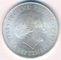 Hollandia 1973. 10G Ag "Julianna - Uralkodásának 25. évfordulója" T:AU Netherlands 1973. 10 Gulden Ag "Juliana - 25th An - Non Classés