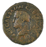 Római Birodalom / Róma / Galba 68-69. As Bronz (10,15g) T:VF,F Roman Empire / Rome / Galba 68-69. As Bronze "SER GALBA I - Ohne Zuordnung