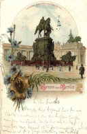 T4 1898 Berlin, Denkmal Kaiser Wilhelm Der Grosse / Statue, Coat Of Arms, Floral Litho (b) - Ohne Zuordnung