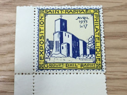 Rare 17 Avril 1933 Saint-Raphael-Exposition Philatélique-Vignette**Erinnophilie,Timbre,stamp,Sticker-Bollo-Vineta - Expositions Philatéliques