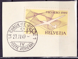 Schweiz Suisse 1949: PRO AERO Zu 45 Mi 518 Yv PA44 LA-CHAUX-DE-FONDS 27.IV.49  (Zu CHF 60.00) - Usati