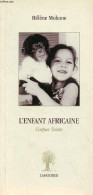 L'enfant Africaine - Corpus Triste - Collection Thoth - Dédicacé Par L'auteur. - Mohone Hélène - 2006 - Livres Dédicacés