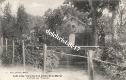 CPA 17 0140 MATHA - Asile Départemental Des Vieillards De Matha - Un Pont Sur L'Antenne - Animée - Non Circulée - Matha