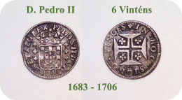 D. Pedro II - 6 Vinténs - N/D ( 1683 - 1706 ) - KM # 143 - SILVER ( Ag 916,6 ) - A.G. 49.01 - Monarquia Portugal - Portugal