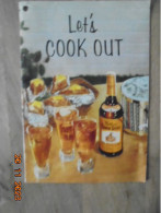 Let's Cook Out: Weller's Cabin Still Kentucky Straight Bourbon Whiskey 1959 - American (US)