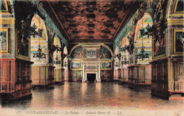 FRANCE - Fontainebleau - Le Palais - Galerie Henri II - LL - Colorisé - Carte Postale Ancienne - Pierrefonds