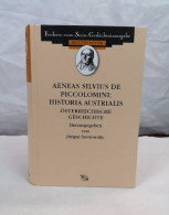 Österreichische Geschichte. Aeneas Silvius De Piccolomini: Historia Austrialis. - 4. 1789-1914