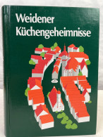 Weidener Küchengeheimnisse. - Essen & Trinken