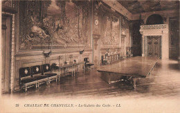 FRANCE - Château De Chantilly - La Galerie Des Cerfs - LL - Carte Postale - Chantilly