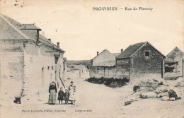 Proviseux * La Rue De Plesnoy * Villageois - Altri & Non Classificati