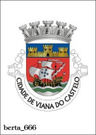 Heráldica * Brasão De Viana Do Castelo * Coat Of Arms Portugal Heraldry - Genealogy