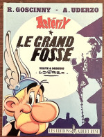 ASTERIX Le Grand Fossé EO 80 Par Uderzo, Goscinny. Editions Albert René. (B) - Asterix