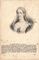 CELEBRITE - Agnes Sorel Ou Soreau - Née En 1409  à Fromenteau En Touraine Fille De Jean Sorel - Carte Postale Ancienne - Historische Figuren