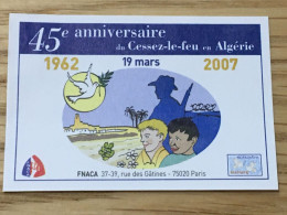 Rare Fin De La Guerre D'Algérie-FNACA-45°Anniversaire 19 Mars 62-Vignette-Erinnophilie,Timbre,stamp,Sticker-Bollo-Vineta - Vignettes Militaires