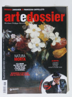 49252 ART E Dossier 2013 N. 303 - Zurbaran / Cattelan / Natura Morta - Arte, Design, Decorazione