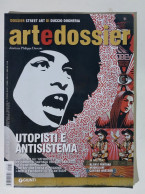 49262 ART E Dossier 2014 N. 315 - Street Art / Utopisti E Antisistema - Kunst, Design