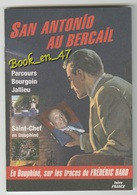 {03773} San-Antonio Au Bercail  2003  Sur Les Traces De F Dard ; Parcours Bourgoin Jallieu Saint Chef   " En Baisse " - San Antonio