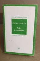 Ancien Francais - Fiches De Vocabulaire: Fiches De Vocabulaire 7ème édition Corrigée - Non Classés