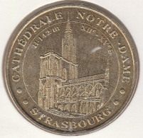 MONNAIE DE PARIS 2005 - 67 STRASBOURG Cathédrale Notre-Dame De Strasbourg - 2005