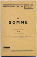 FLICK Vincent: Marques Postales, La Somme - 76 -, 1698 à 1876,  Dédicace De L'auteur - Philately And Postal History
