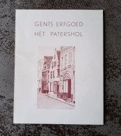 Gents Erfgoed Het Patershol, Pentekeningen En Schilderijen Van Gilbert Boerjan, 1975, Gent, 60 Pp. - Other & Unclassified