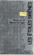 Richard Et Nancy Carrigan - Les étoiles Sirènes - Albin Michel Science-fiction 22 - 1973 - Albin Michel