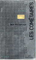 Jack Williamson - Les Cométaires - Albin Michel Science-fiction 24 - 1974 - Albin Michel