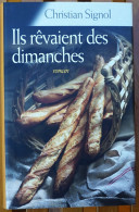 ILS REVAIENT DES DIMANCHES (Christian Signol) - Aventure