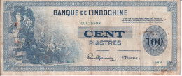 BILLETE DE BANQUE DE L'INDOCHINE DE 100 PIASTRES DEL AÑO 1945 (BANKNOTE) - Indochine